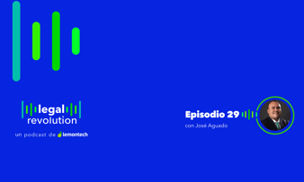 Podcast Legal Revolution - Digitalización de juicios en firmas litigantes